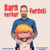 Barn verður forseti