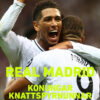 Real Madrid – Konungar knattspyrnunnar